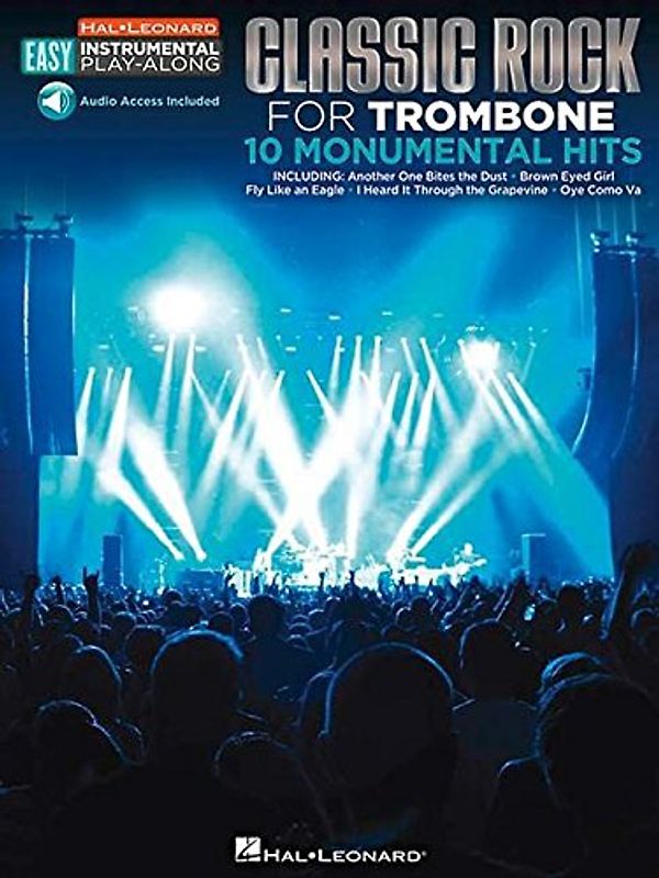Trombone Easy Instrumental Play-Along: Classic Rock: Play Along für Posaune: Trombone Easy Instrumental Play-Along Book with Online Audio Tracks (Hal Leonard Easy Instrumental Play-Along)