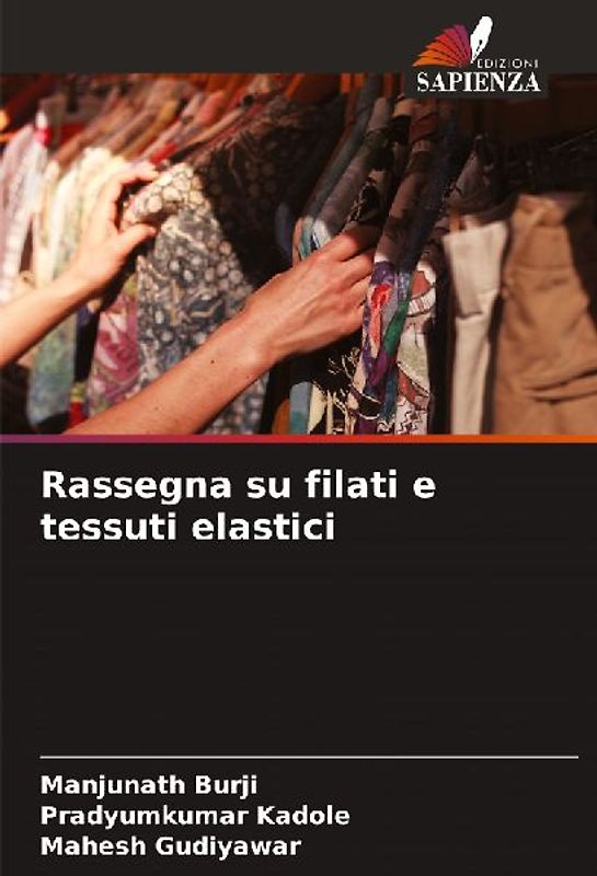 Rassegna su filati e tessuti elastici