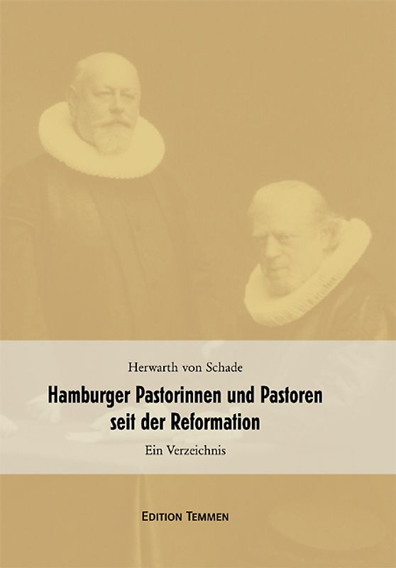 Hamburger Pastorinnen und Pastoren seit der Reformation