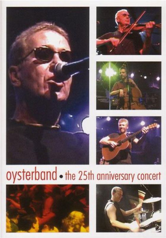 The Oysterband - The 25th Anniversary Concert