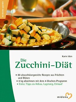 Die Zucchini-Diät