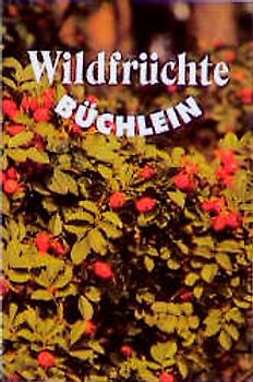 Wildfrüchtebüchlein