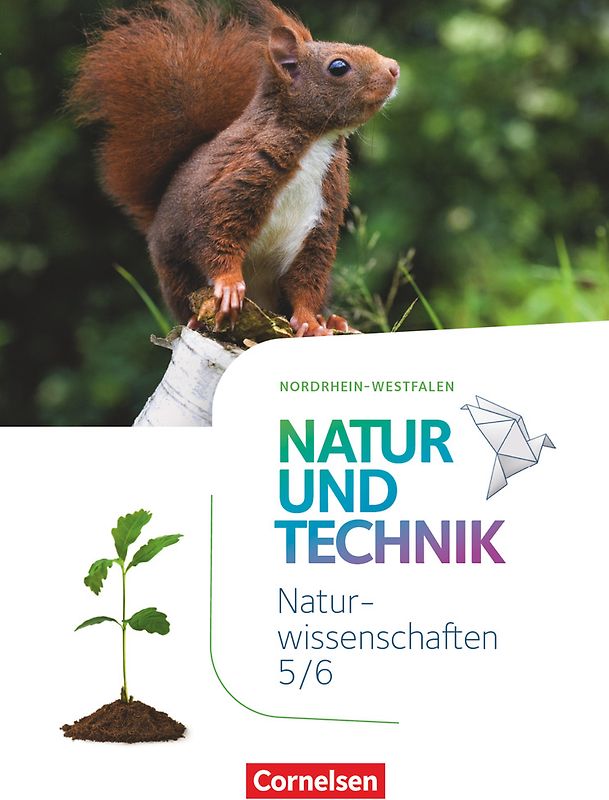 Natur und Technik - Naturwissenschaften: Neubearbeitung - Nordrhein-Westfalen - 5./6. Schuljahr