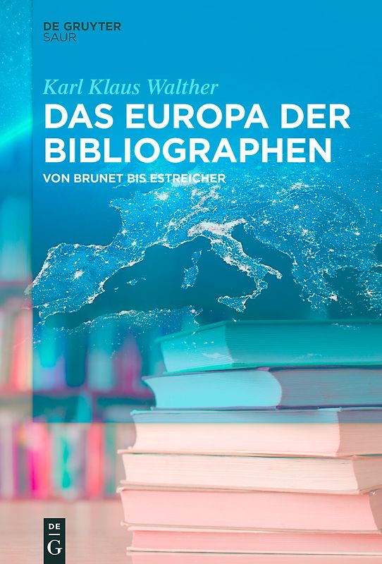 Das Europa der Bibliographen