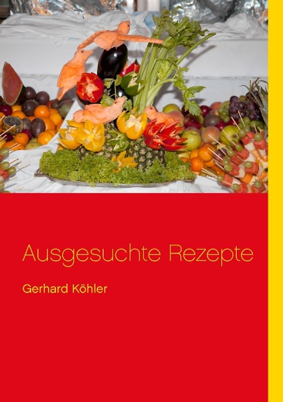 Ausgesuchte Rezepte