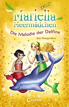 Mariella Meermädchen – Die Melodie der Delfine