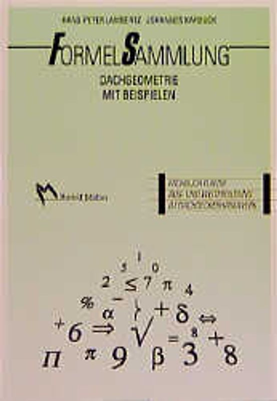 Formelsammlung Dachgeometrie mit Beispielen