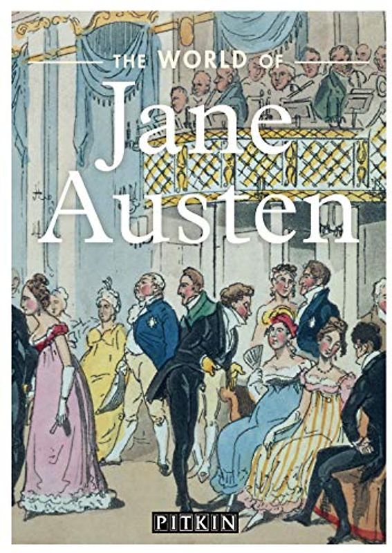 The World of Jane Austen