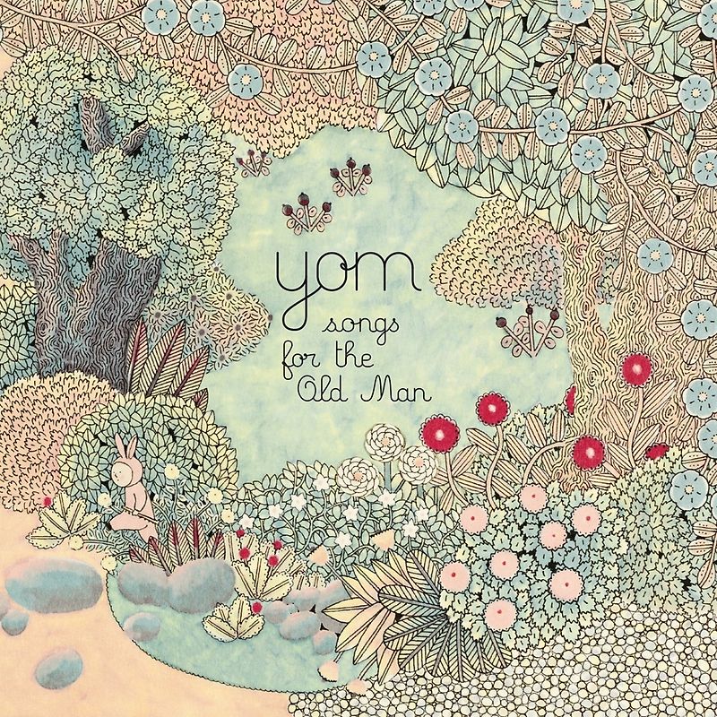 Yom - Songs For The Old Man