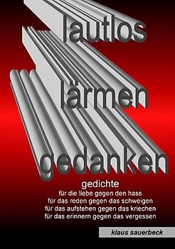 Lautlos lärmen Gedanken