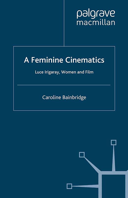A Feminine Cinematics