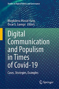 Digital Communication and Populism in Times of Covid-19