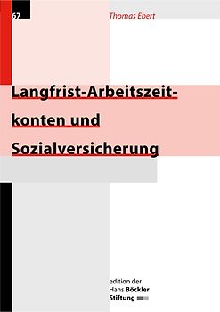 Langfrist-Arbeitszeitkonten und Sozialversicherungen