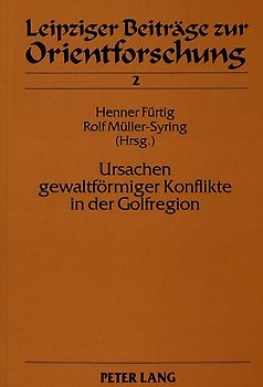 Ursachen gewaltfoermiger Konflikte in der Golfregion