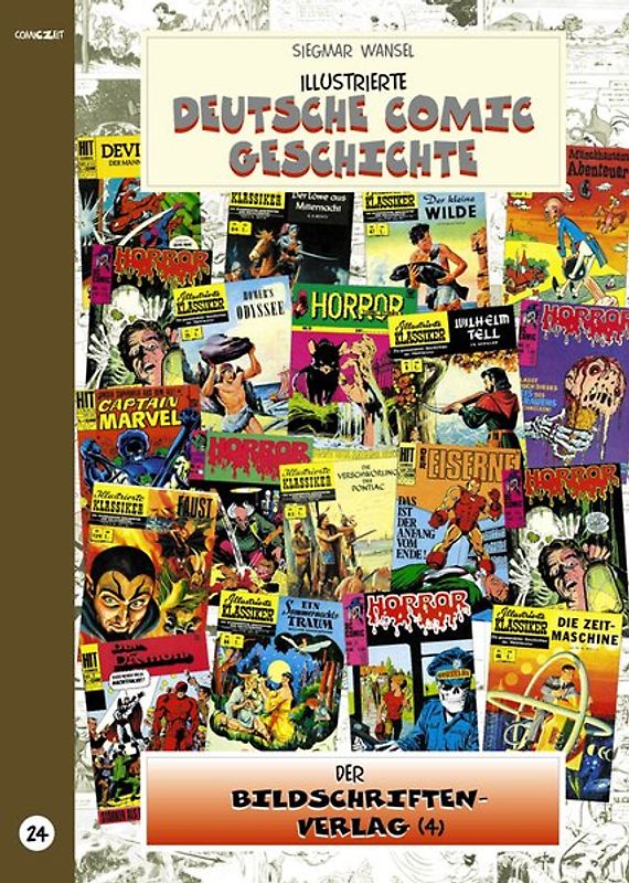 Illustrierte deutsche Comic Geschichte. Enzyklopädie in Wort und Bild / Illustrierte deutsche Comic Geschichte. Enzyklopädie in Wort und Bild – Bd. 24
