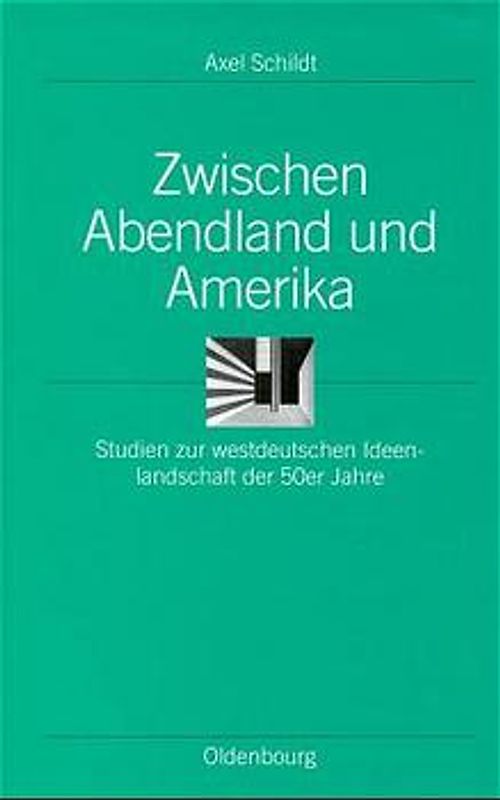 Zwischen Abendland und Amerika