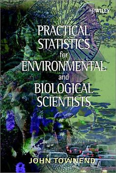 Practical Statistics for Environmental and Biological Scientists