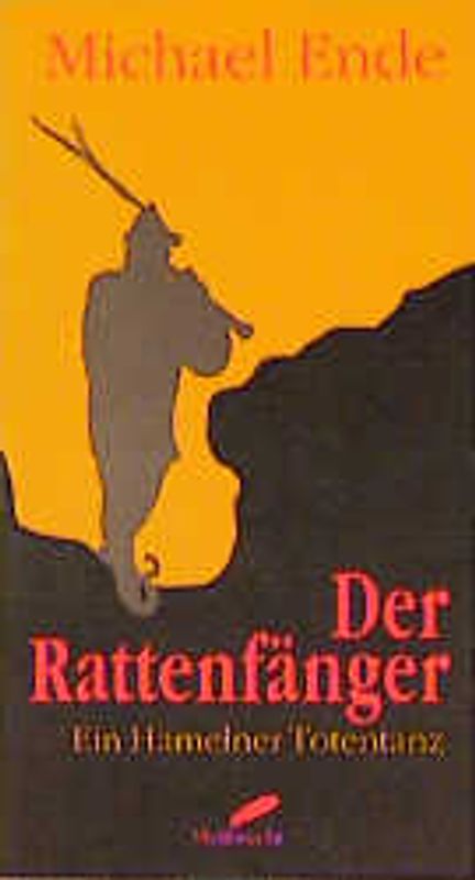 Der Rattenfänger. Ein Hamelner Totentanz