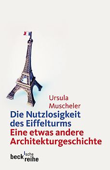 Die Nutzlosigkeit des Eiffelturms