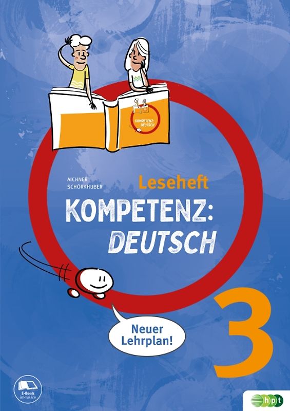 KOMPETENZ:DEUTSCH 3. Leseheft