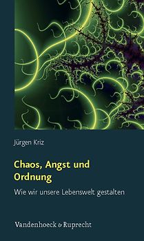 Chaos, Angst und Ordnung