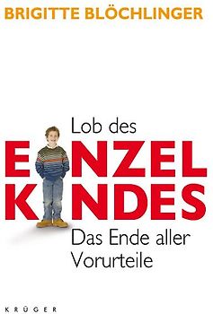 Lob des Einzelkindes