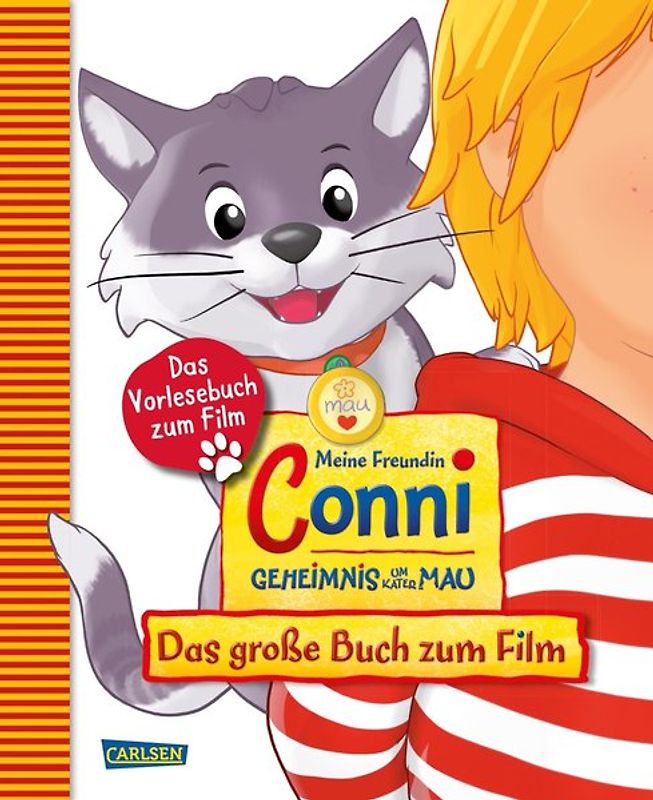 Meine Freundin Conni - Geheimnis um Kater Mau. Das große Buch zum Film