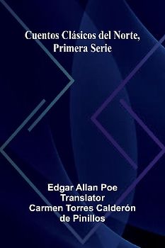 Cuentos Cl sicos Del Norte, Primera Serie