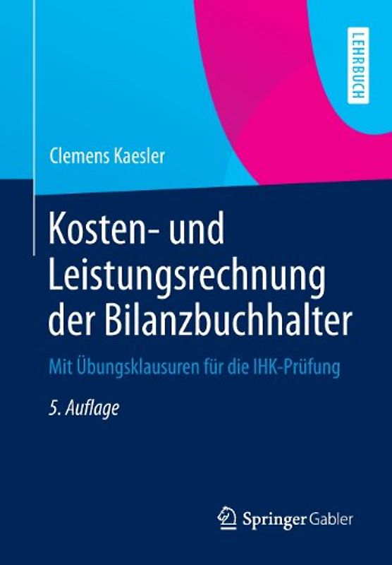 Kosten- und Leistungsrechnung der Bilanzbuchhalter
