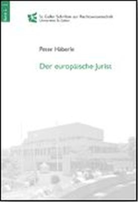 Der europäische Jurist. Abschiedsvorlesung