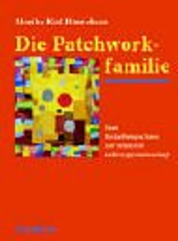 Die Patchworkfamilie