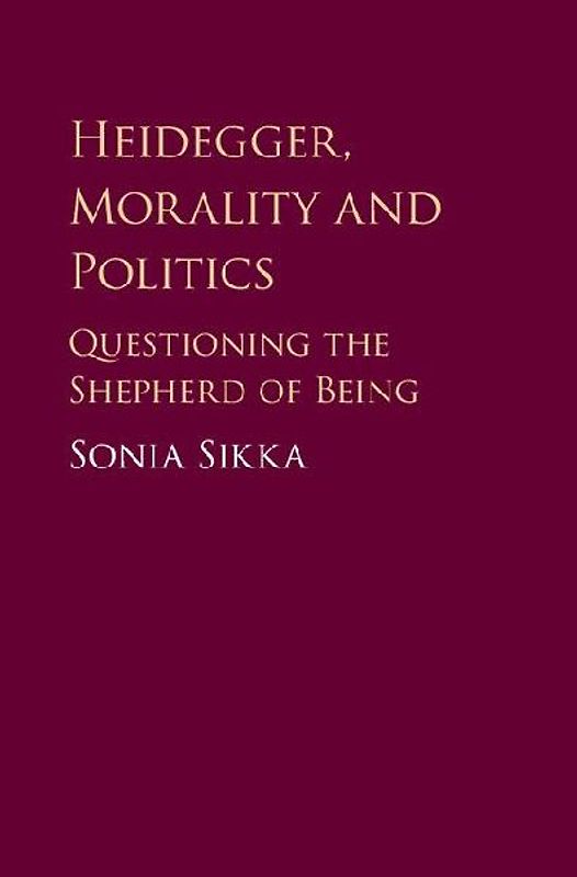 Heidegger, Morality and Politics