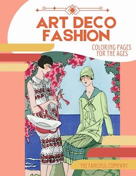 Art Deco Fashion: Coloring Pages For The Ages