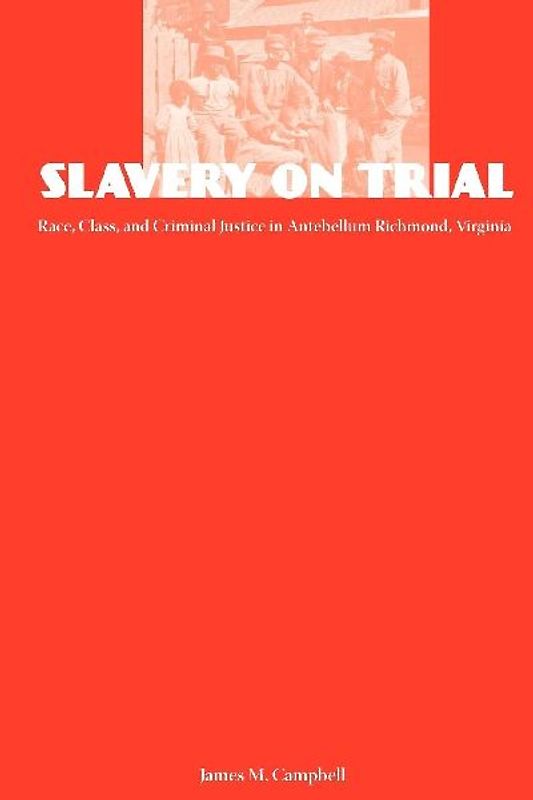 Slavery on Trial