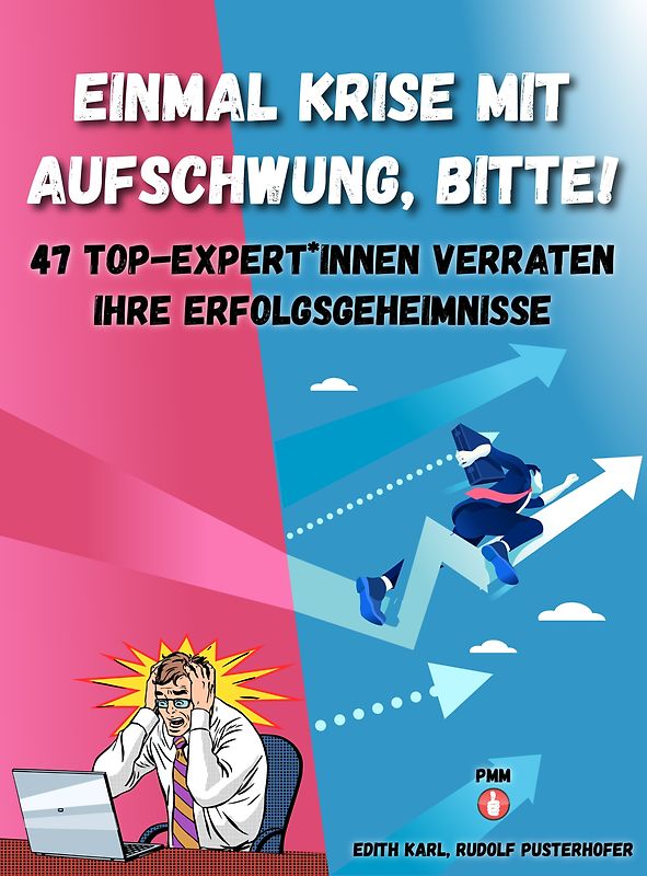 Einmal Krise mit Aufschwung, bitte!