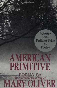 American Primitive - Mary Oliver
