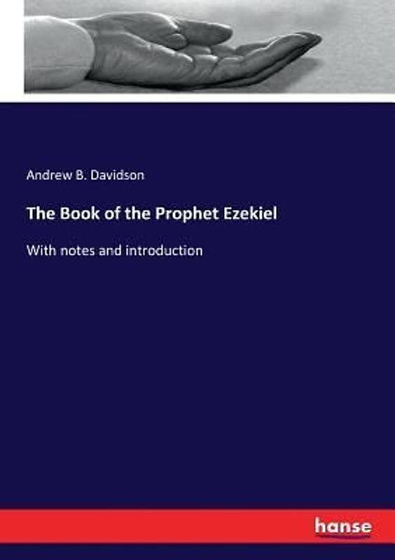 The Book of the Prophet Ezekiel