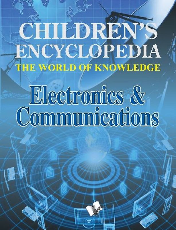 Children's Encyclopedia -  Electronics & Communications