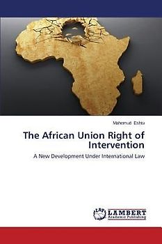 The African Union Right of Intervention