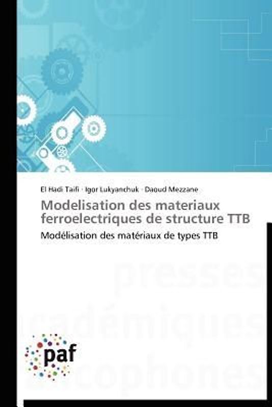Modelisation des materiaux ferroelectriques de structure TTB