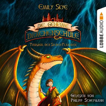 Die geheime Drachenschule - Das Tribunal der Sieben Flammen