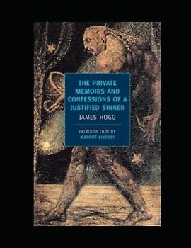 The Private Memoirs and Confessions of a Justified Sinner Illustrated