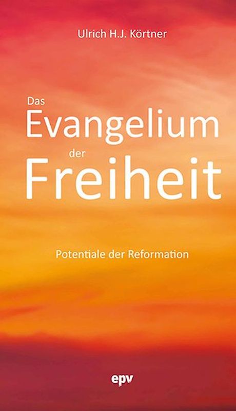 Das Evangelium der Freiheit