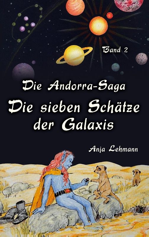 Die Andorra-Saga - Die sieben Schätze der Galaxis
