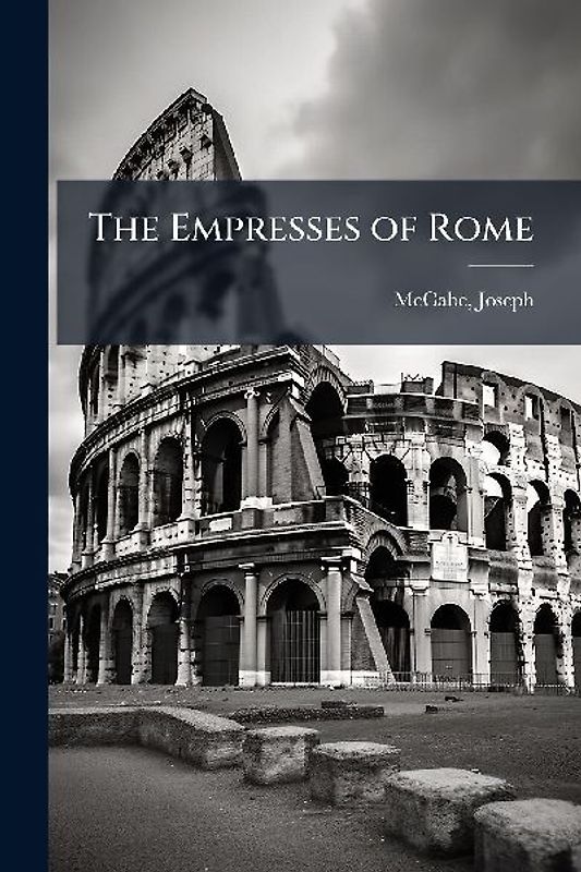 The Empresses of Rome