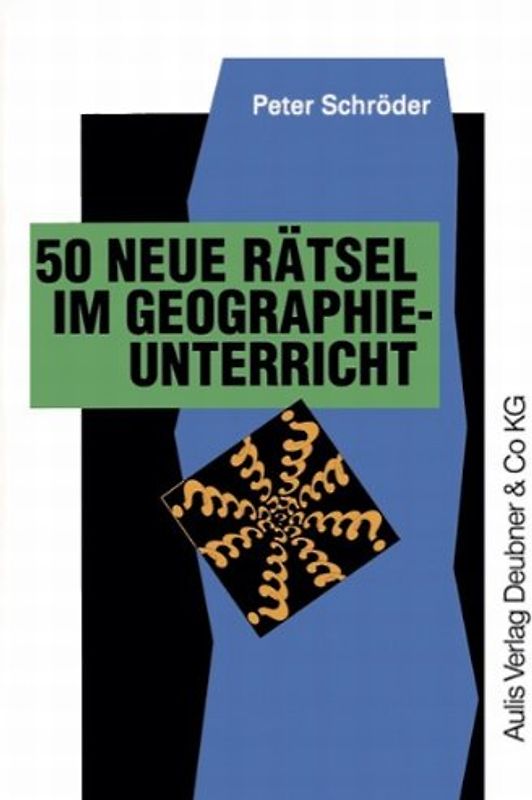 Kopiervorlagen Geographie / 50 neue Rätsel im Geographieunterricht