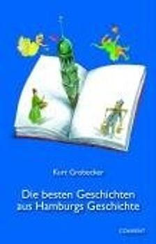 Die besten Geschichten aus Hamburgs Geschichte