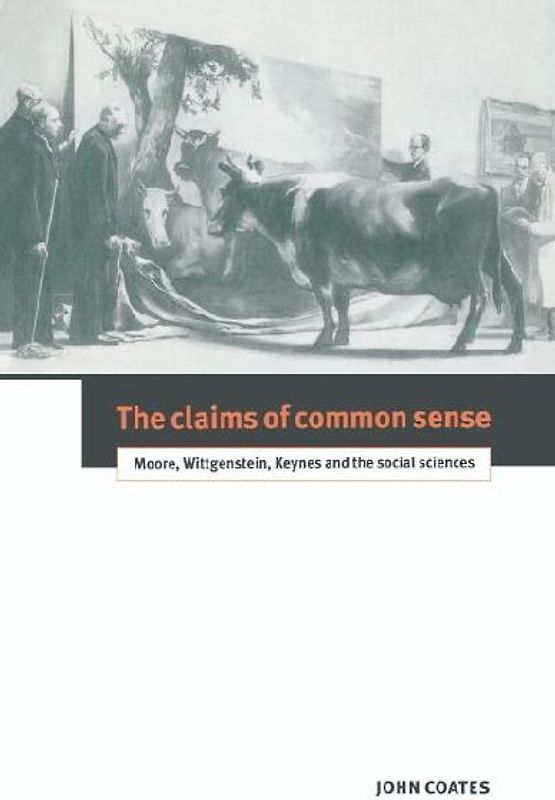 The Claims of Common Sense