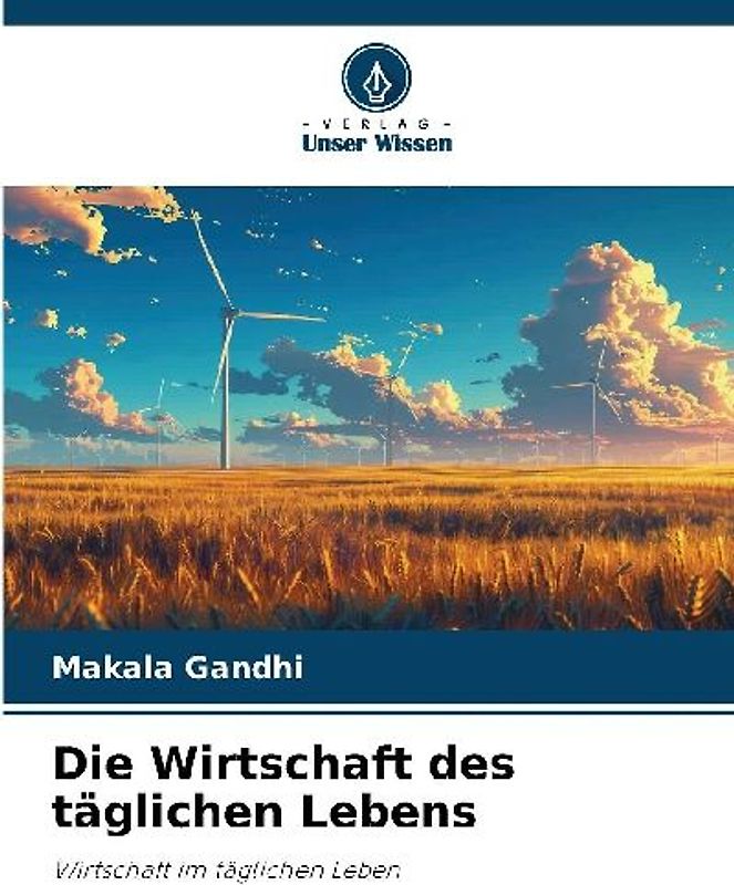 Die Wirtschaft des täglichen Lebens