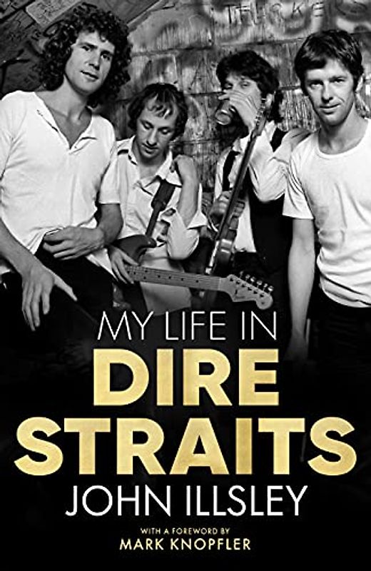 My Life in Dire Straits
